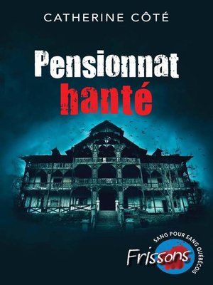 cover image of Pensionnat hanté